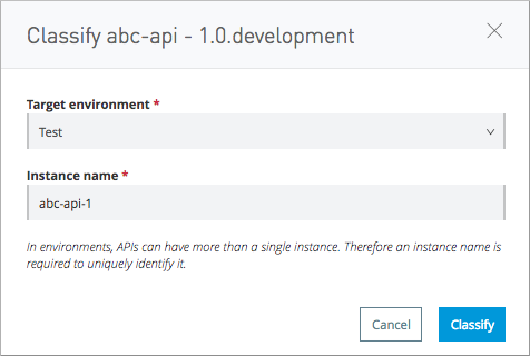 The Classify dialog box with example values in the Target environments and instance name fields.