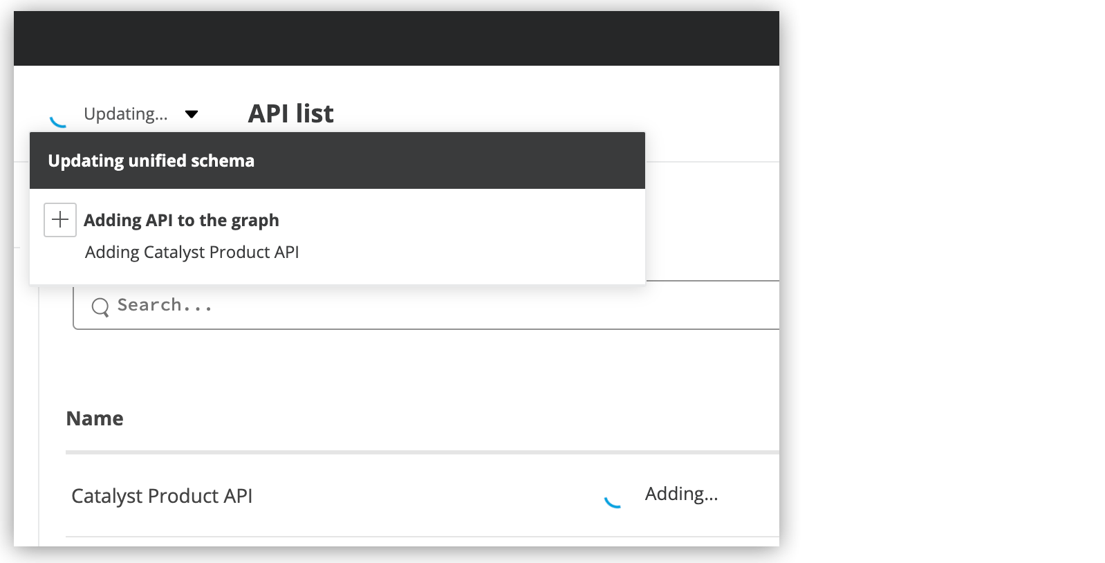 Status indicator shows adding API schema to unified schema