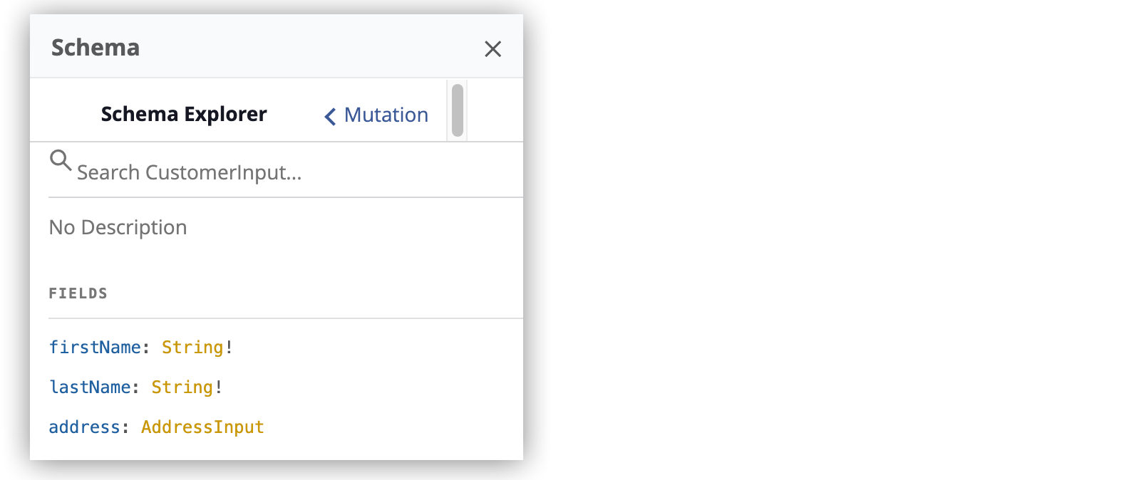 Fields for CustomerInput listed in the schema explorer