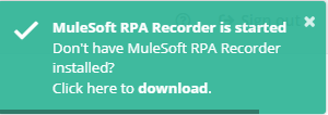 RPA Recorder のダウンロードメッセージ