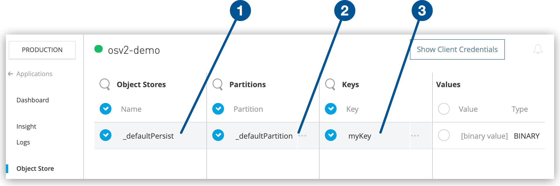 Object Store option, key, and value in Runtime Manager