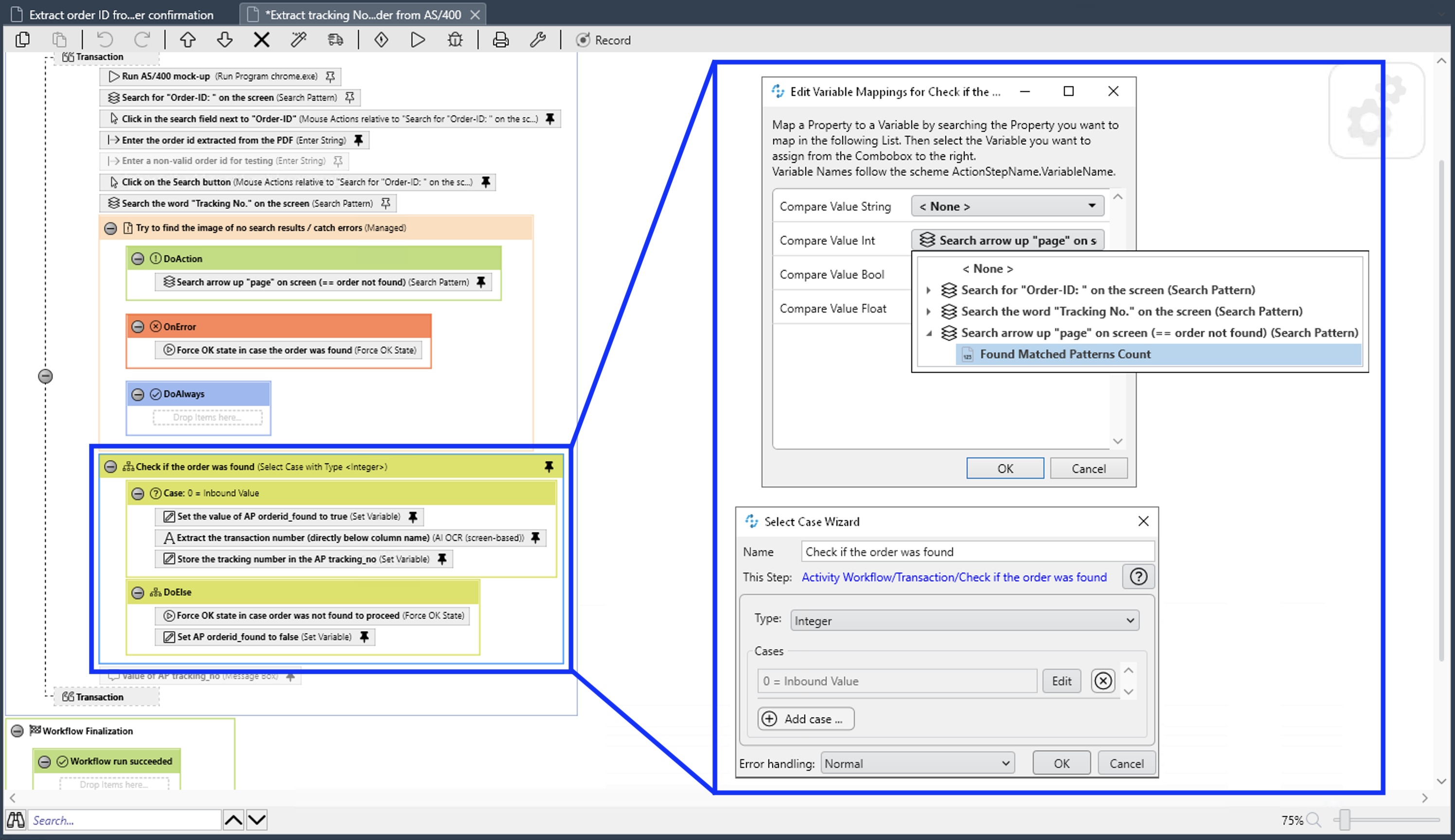 The Select Case action step uses Found Matched Pattern Count as Pin Variable Found Matched Pattern Count. The case compares the value to zero.