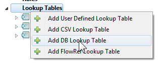 A menu with options to add a user-defined, CSV, DB, or FlowRef lookup table