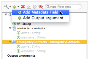 A dropdown menu with options to add a metadata field or an output argument