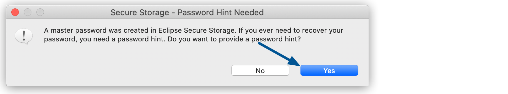 A popup window will ask if you want to provide a password hint